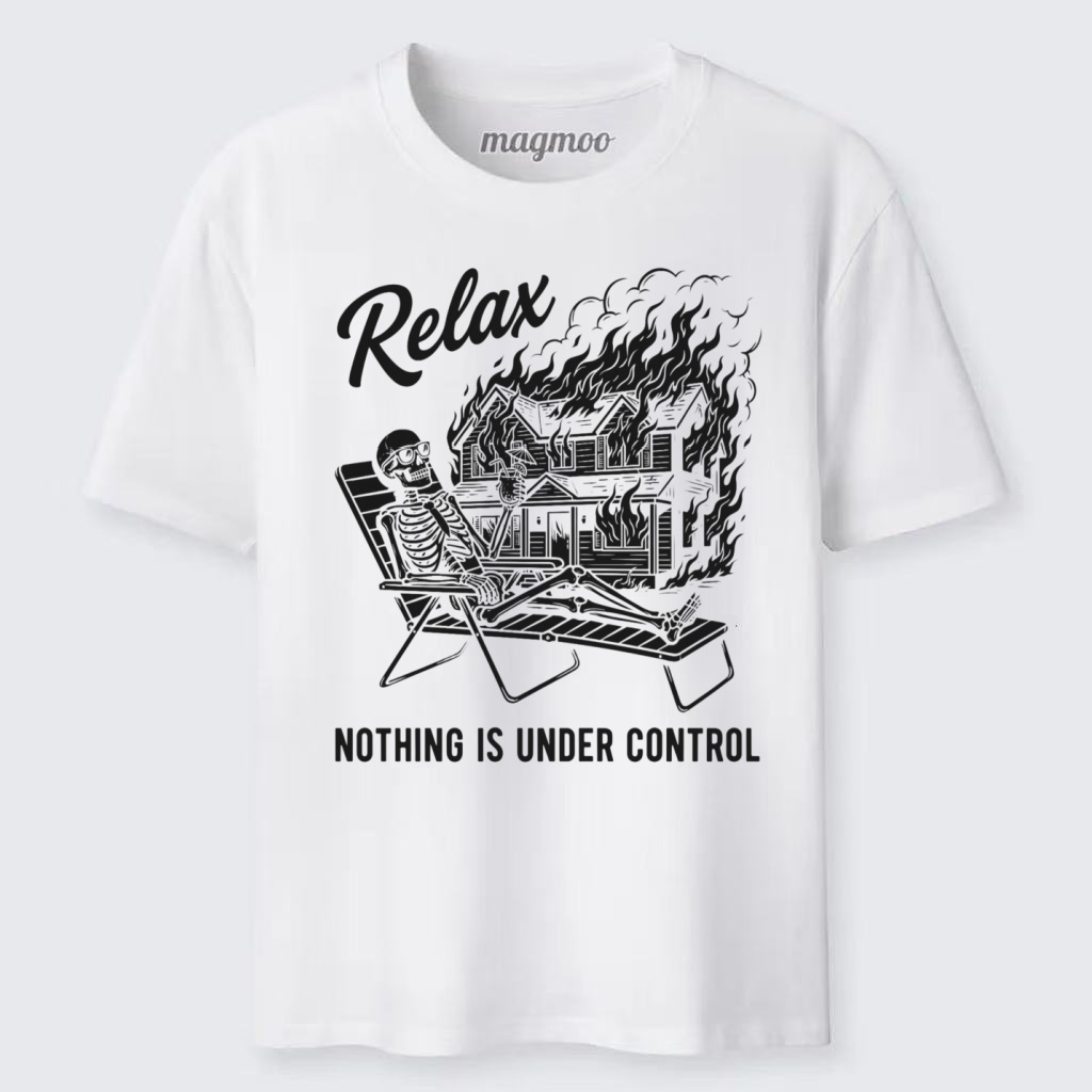Magmoo Nothing is Under Control T-shirt