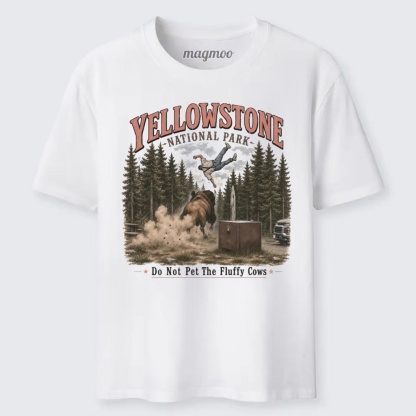 Magmoo Yellowstone Do Not Pet The Fluffy Cows Classic T-shirt