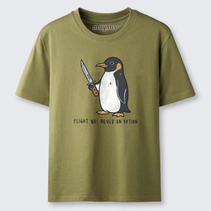 Magmoo Flight Was Never An Option T-shirt