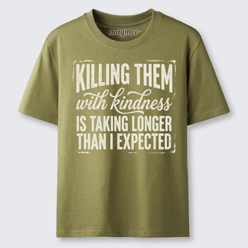 Magmoo Killing Them With Kindness Classic T-shirt
