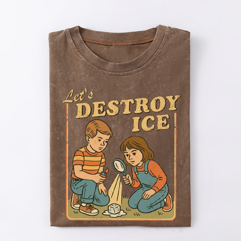Let's Destroy Ice T-shirt-Magmoo
