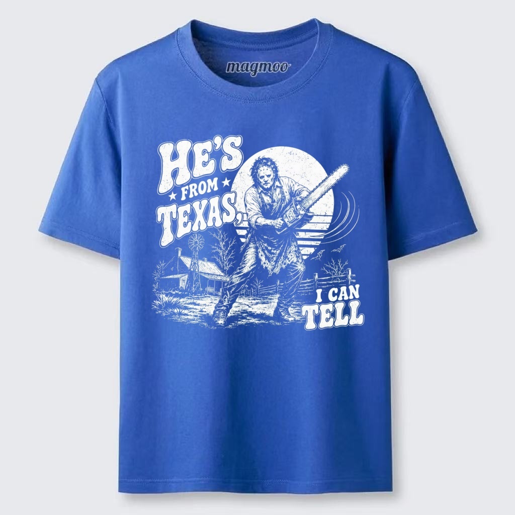 Magmoo He's From Texas I Can Tell Classic T-shirt