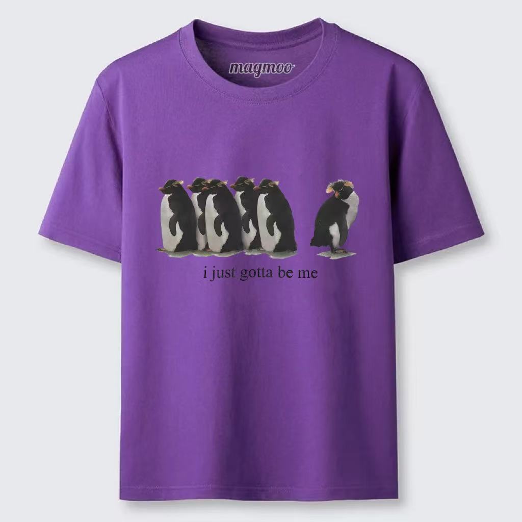 Magmoo I Just Gotta Be Me Penguin T-shirt