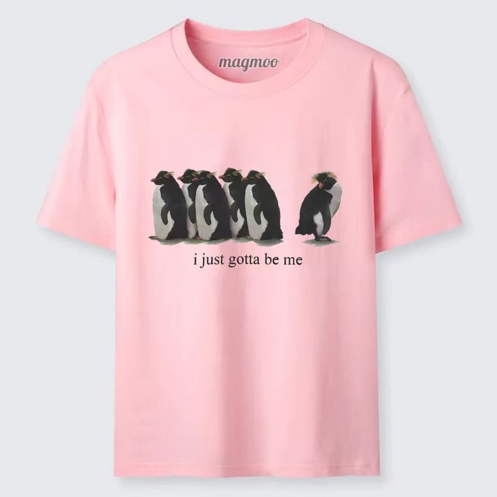 Magmoo I Just Gotta Be Me Penguin T-shirt