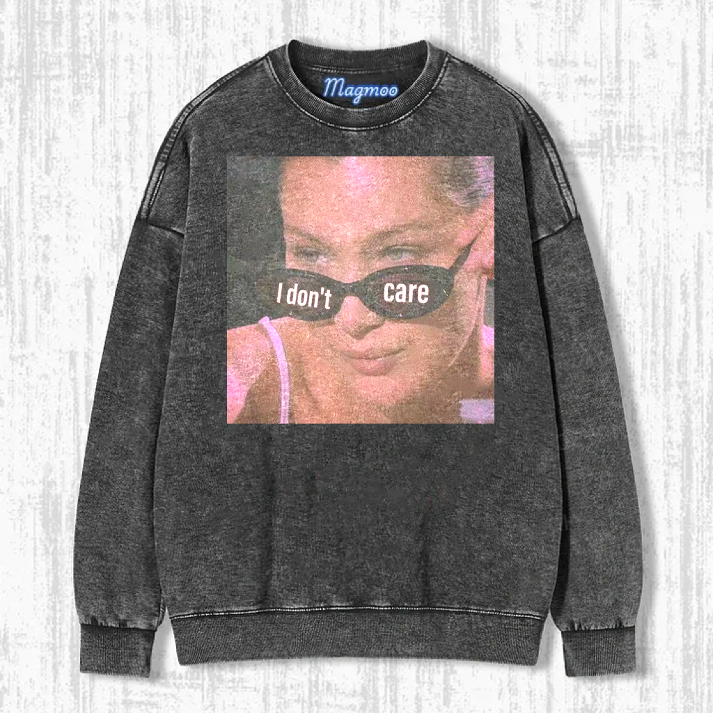 I DON'T CARE T-Shirt