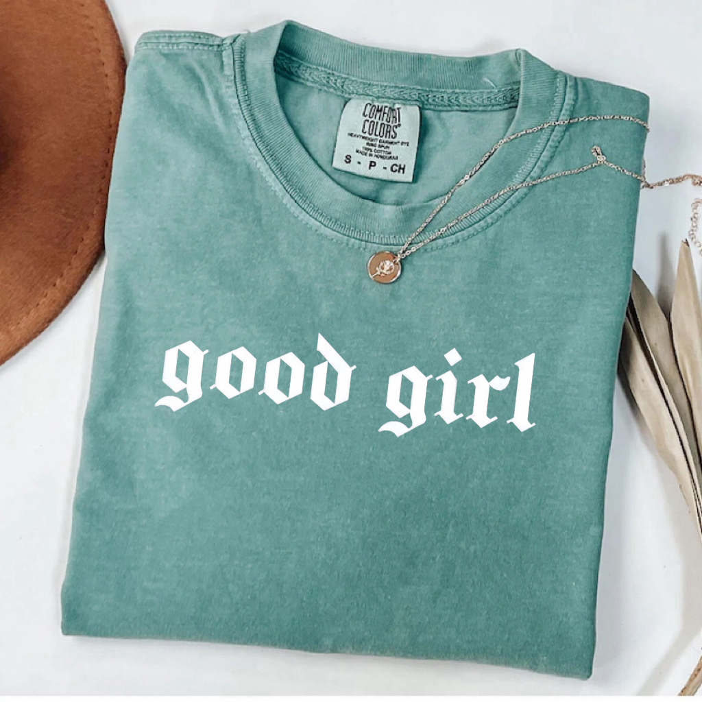 Good Girl Comfort Colors T-shirt