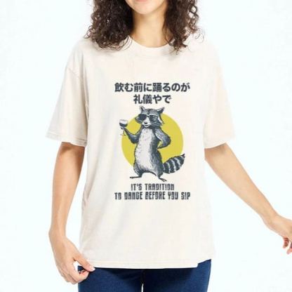Magmoo It's Polite To Dance Before Drinking Washed T-Shirt