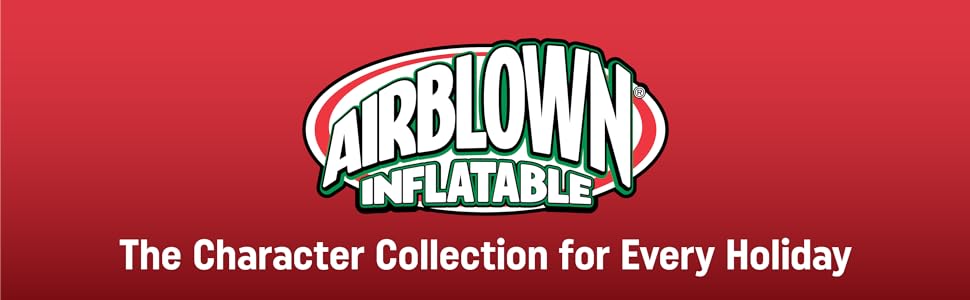 Airblown Inflatable - The Character Collection for every holiday