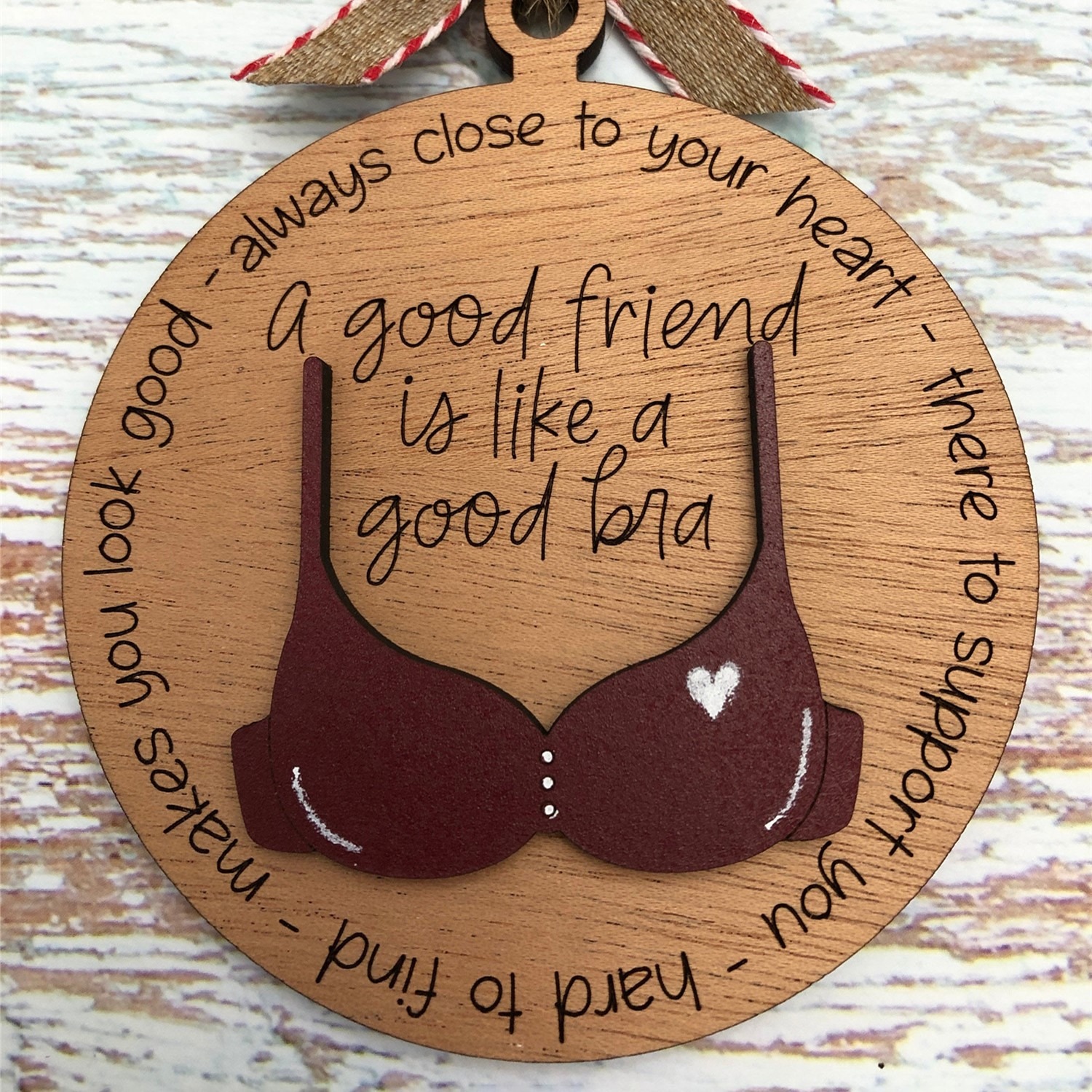 Friend Like A Bra Wooden Layers Ornament