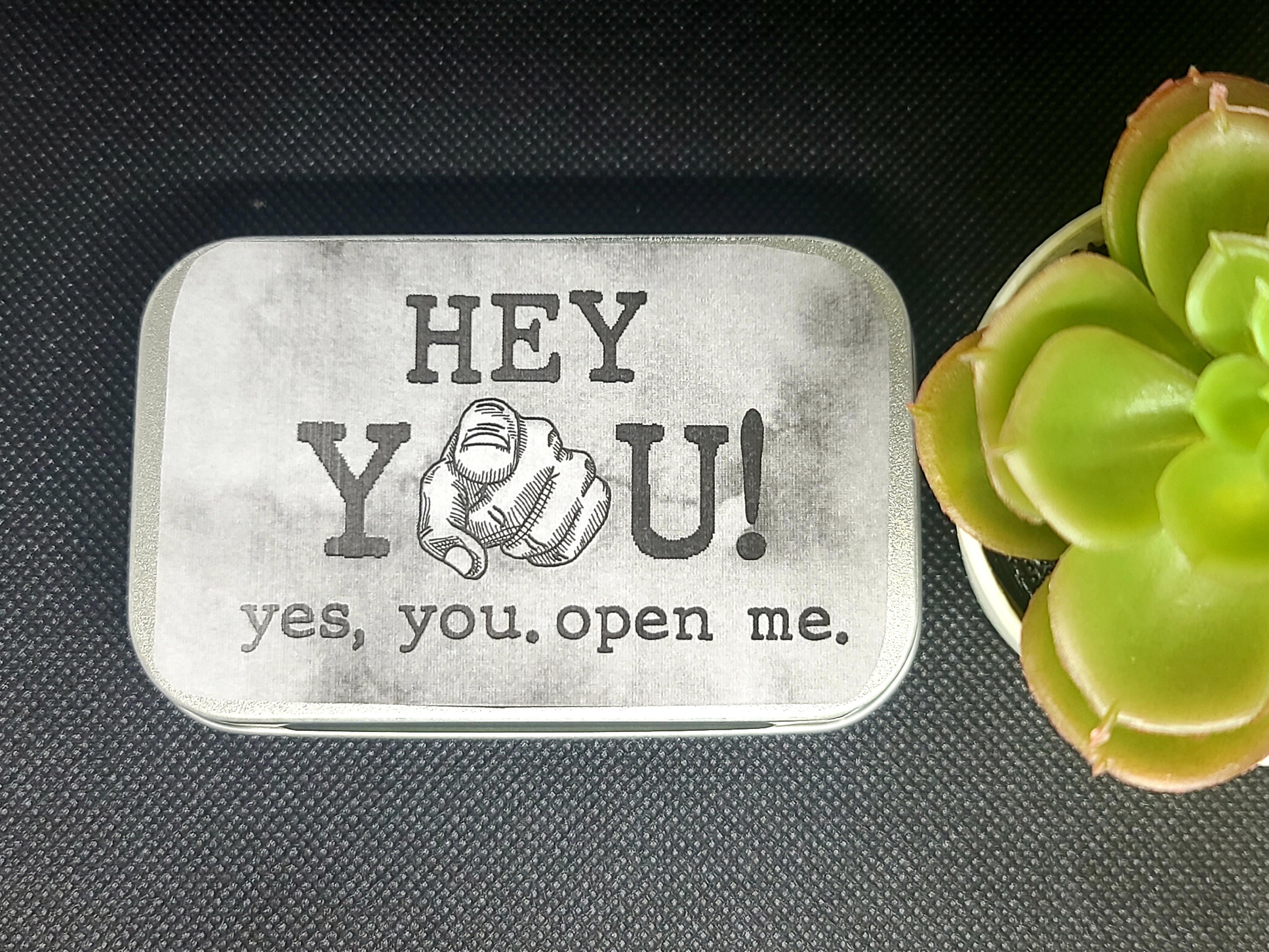 Hey You...Open Me! Motivational Card Box