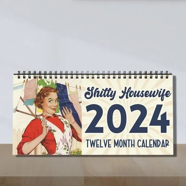 Funny Sassy Vintage Shitty Housewife Calendar
