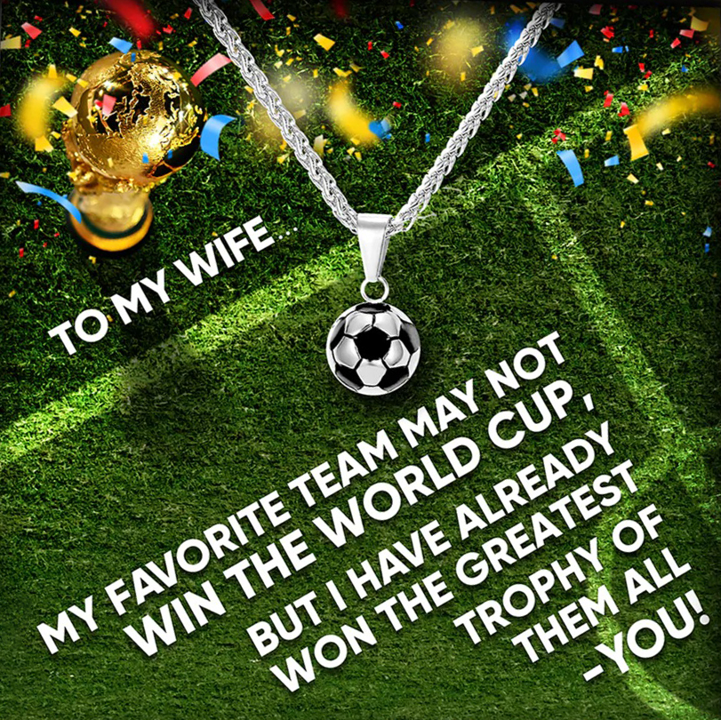 ⚽To My Wife, the Greatest Trophy (Field and Trophy Card) ⚽Soccer/ Football Necklace Gift Set