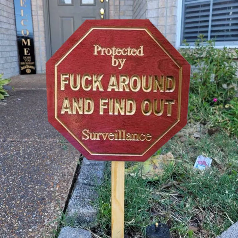 Hot Sale 49% OFF🪧Security Sign Fuck Around and Find Out Sign