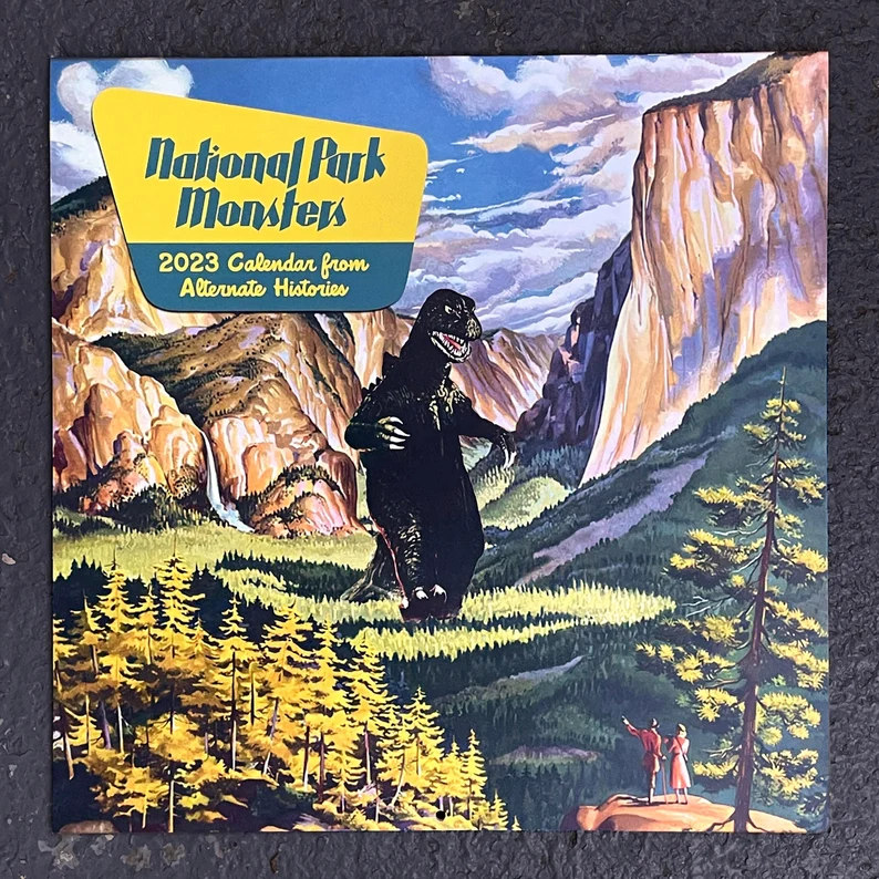 🎁2023 National Park Monsters Calendar, Alternate Histories