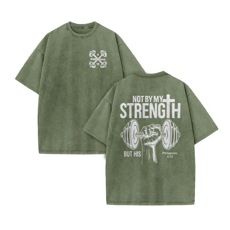 Unisex Not By My Strength But His Print Acid Washed T-shirt - Army Green - US20-22(3XL) - image 6