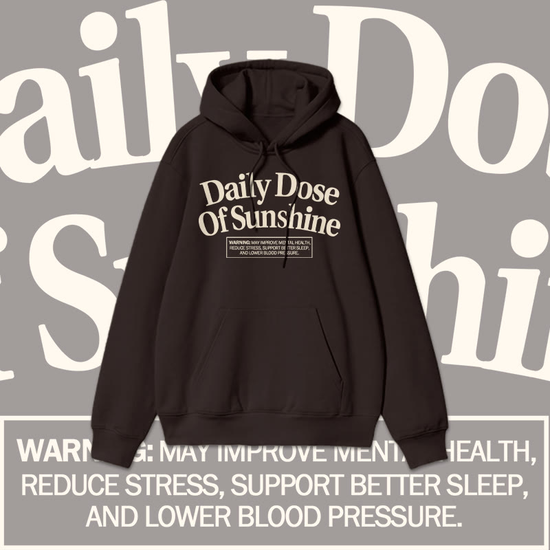 100% Cotton Daily Dose Of Sunshine Print Loose Hoodie