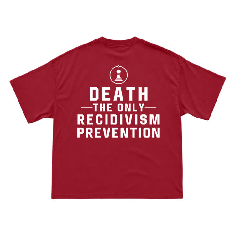 Death The Only Recidivism Prevention Back Graphic Tee - Red - US16-18(2XL) - image 11