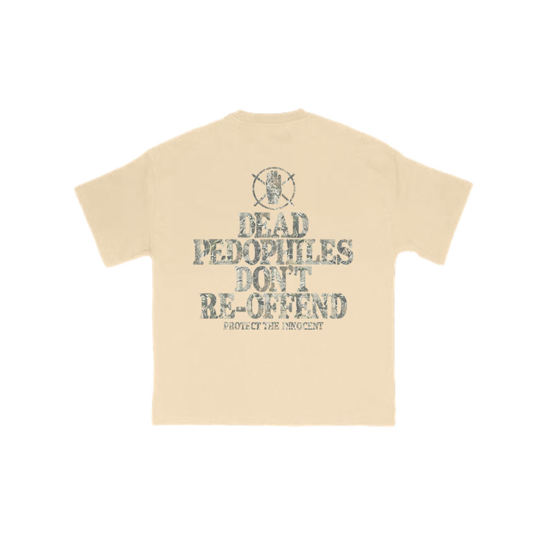 Dead Pedophiles Don't Re-offend Protect The Innocent Dead Leaves Camouflage Print T-shirt - Apricot - US16-18(2XL) - image 5