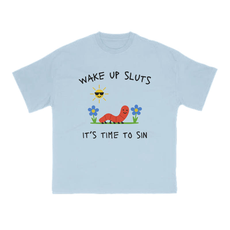 Wake Up Sluts It's Time To Sin Print T-shirt - Light Blue - US16-18(2XL) - image 7