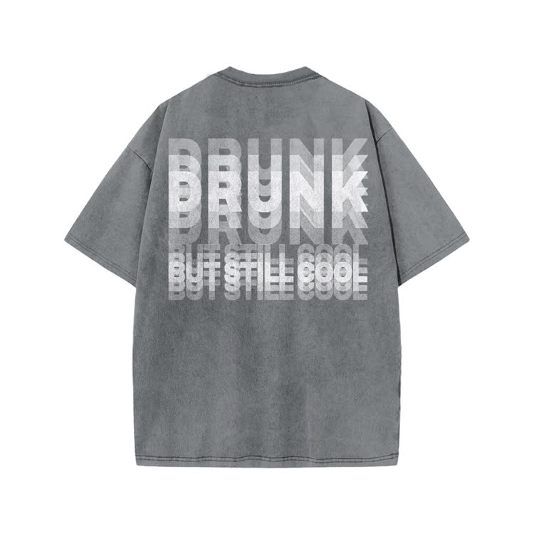 Drunk But Still Cool Print Acid Washed T-shirt - Grey - US20-22(3XL) - image 3