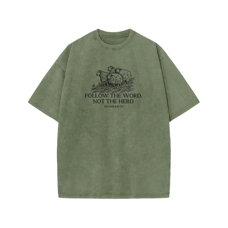 Unisex Cute Fallow The Word Not The Herd Isaiah 8:11-13 Print Acid Washed T-shirt - Army Green - US20-22(3XL) - image 5