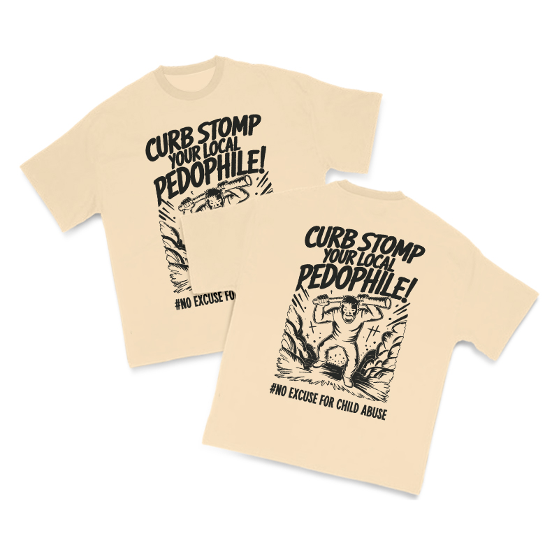 Curb Stomp Your Local Pedophile Both Sides Print T-shirt - Apricot - US16-18(2XL) - image 5
