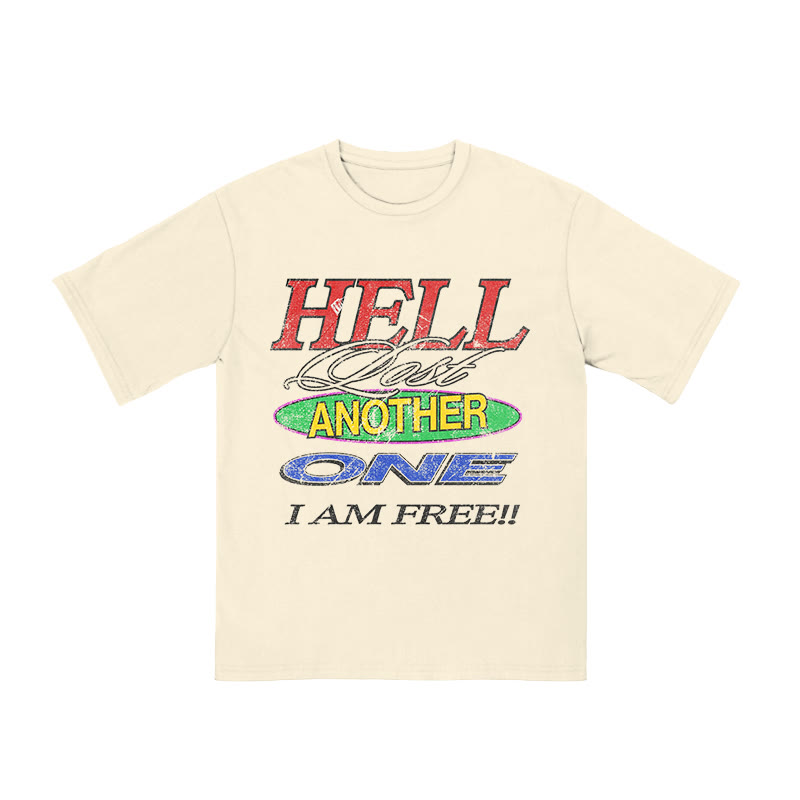 Unisex 100% Cotton Hell Lost Another One I Am Free Print T-shirt - Apricot - US16-18(2XL) - image 3