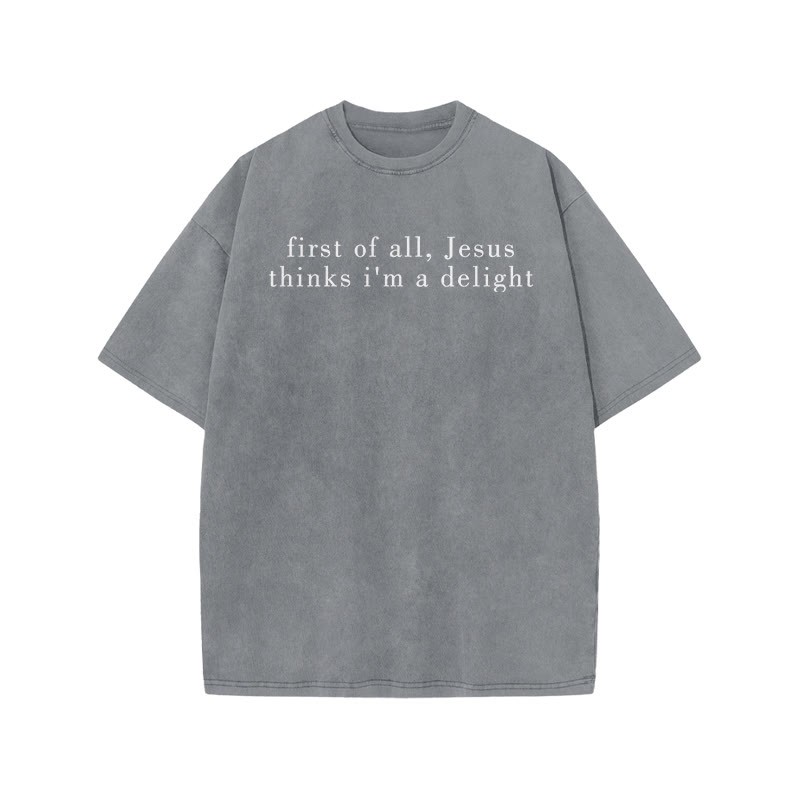 First Of All, Jesus Thinks I'm A Delight Print Acid Washed T-shirt - Grey - US20-22(3XL) - image 4