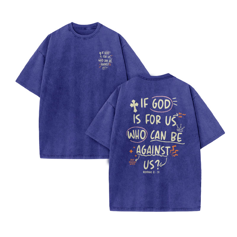 Unisex 100% Cotton If God Is For Us Who Can Be Against Us Print Acid Washed T-shirt - Blue - US20-22(3XL) - image 5