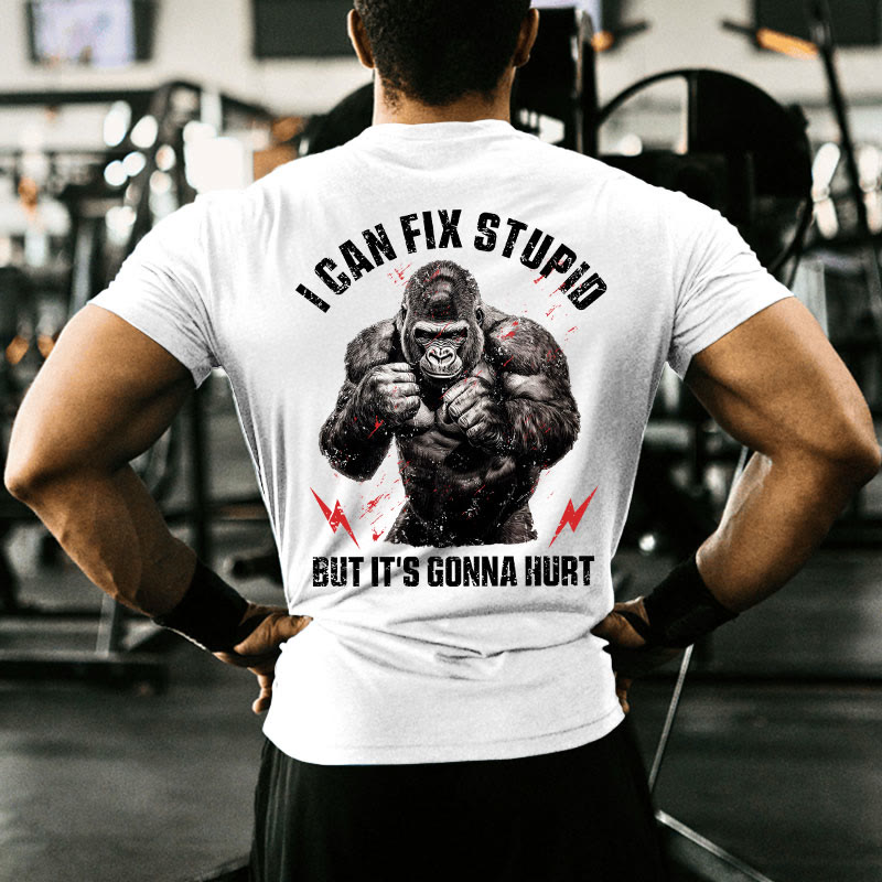 Gym 100% Cotton I Can Fix Stupid Print T-shirt - image 5