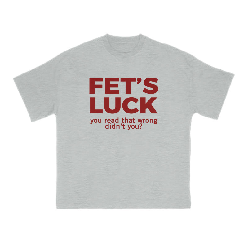 Fet's Luck Funny Print T-shirt - Grey - US16-18(2XL) - image 3