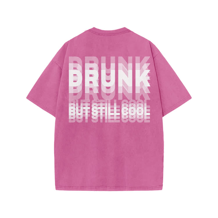 Drunk But Still Cool Print Acid Washed T-shirt - Pink - US20-22(3XL) - image 7