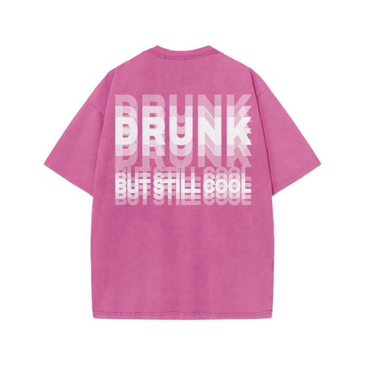 Drunk But Still Cool Print Acid Washed T-shirt - Pink - US20-22(3XL) - image 7