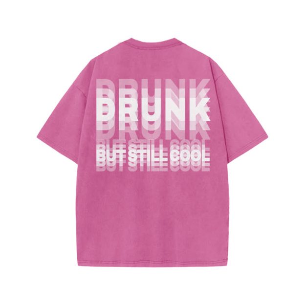 Drunk But Still Cool Print Acid Washed T-shirt - Pink - US20-22(3XL) - image 7