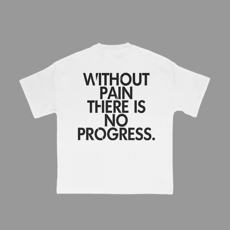 Unisex 100% Cotton Without Pain There Is No Progress Print Gym T-shirt - White - 2XL - image 3
