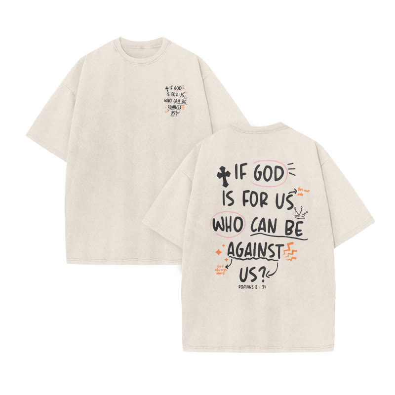 Unisex 100% Cotton If God Is For Us Who Can Be Against Us Print Acid Washed T-shirt - Beige - US20-22(3XL) - image 3
