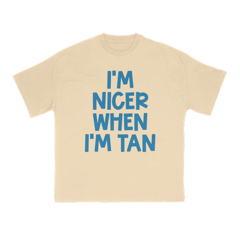 I'm Nicer When I'm Tan Print T-shirt - Apricot - US16-18(2XL) - image 5