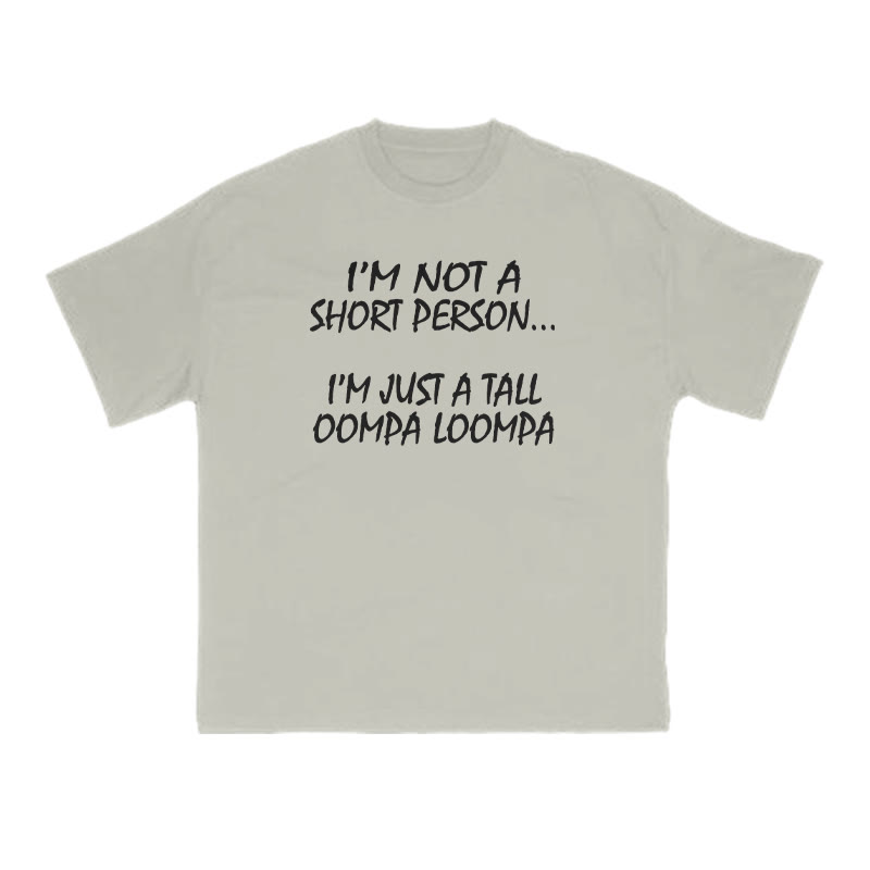 I'm Not A Short Person Print T-shirt - Warm Grey - US16-18(2XL) - image 4