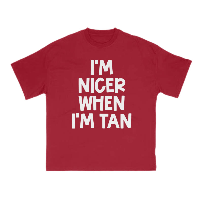 I'm Nicer When I'm Tan Print T-shirt - Red - US16-18(2XL) - image 14