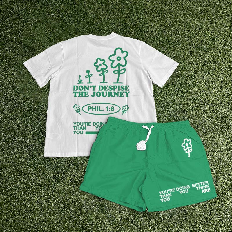 Don't Despise The Journey Print T-shirt Set