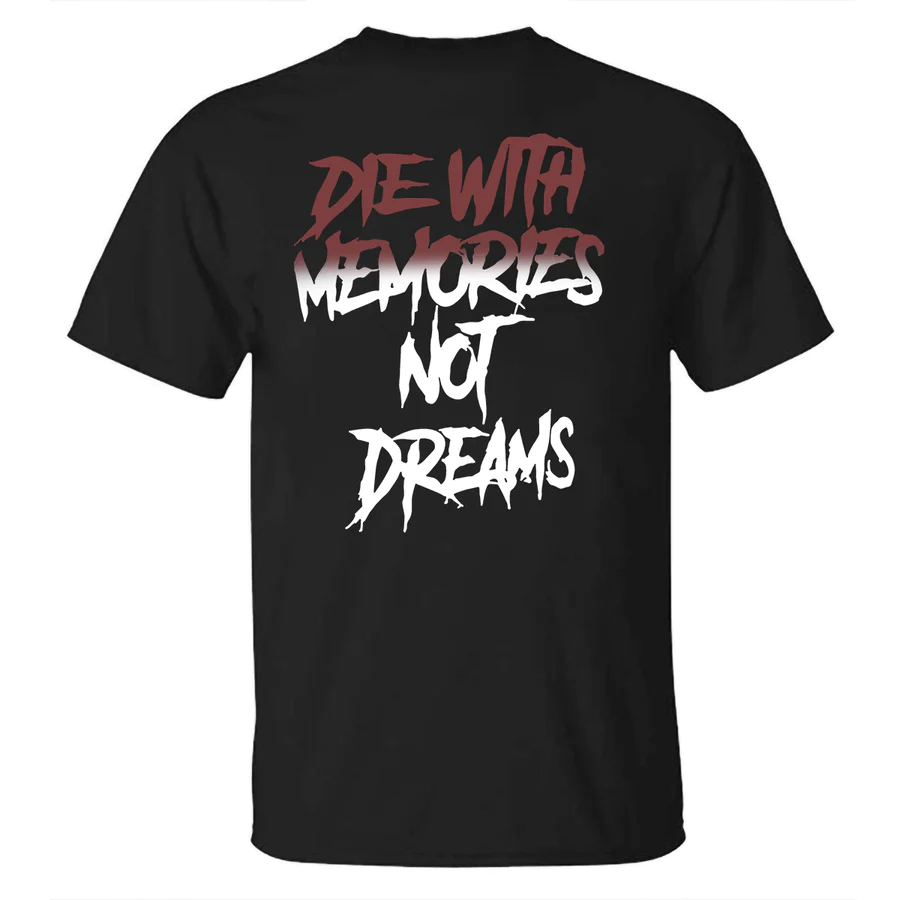 Die With Memories Not Dreams Printed T-shirt - Black - 2XL - image 2