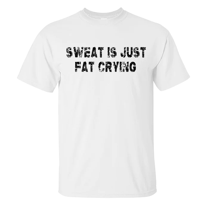 Sweat Is Just Fat Crying Printed Men's T-shirt - White - 2XL - image 2