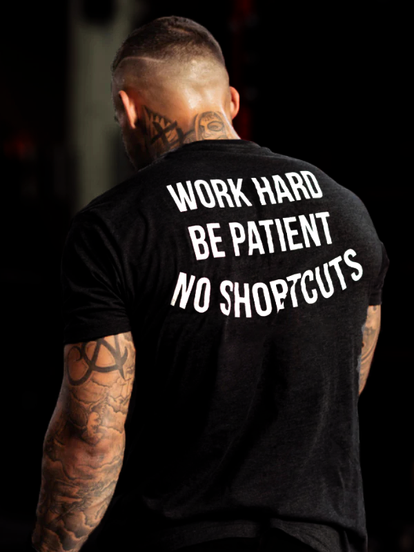 Work Hard Be Patient No Shortcuts Printed Men's T-shirt - Black - 2XL - image 1