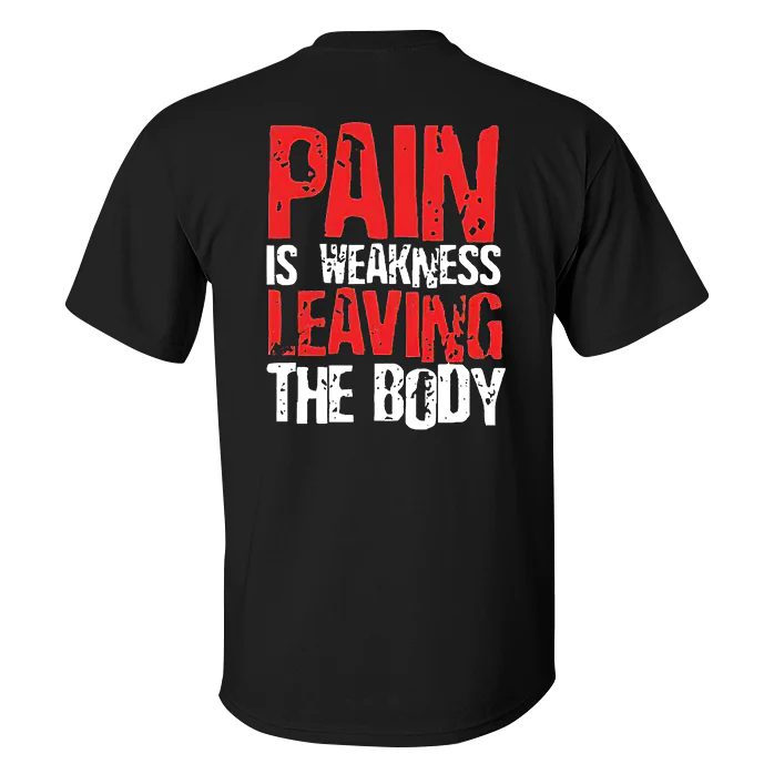 Pain Is Weakness Leaving The Body Printed T-shirt - Black - 2XL - image 2