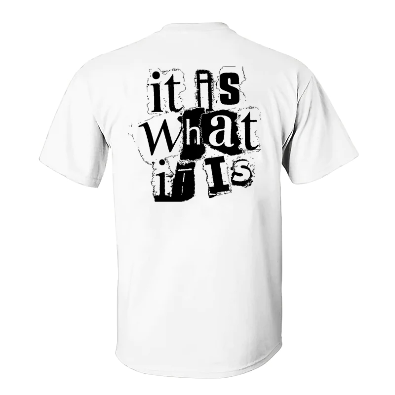 It Is What It Is Printed Men's Casual T-shirt - image 2