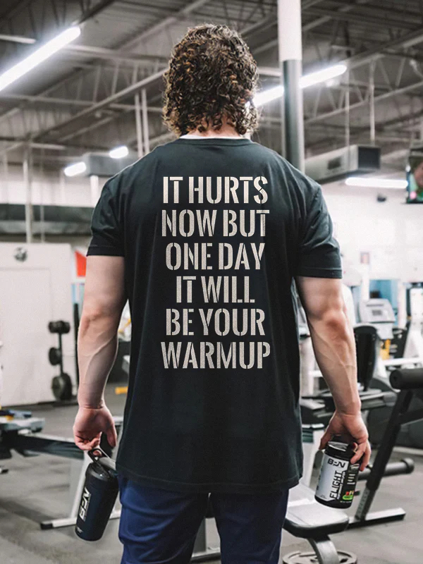It Hurts Now But One Day It Will Be Your Warmup Printed T-shirt - Black - 2XL - image 1