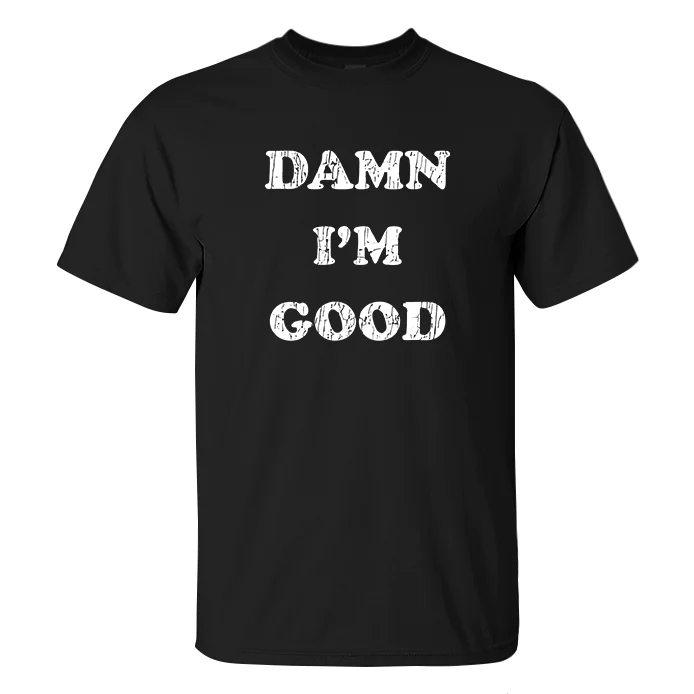 Damn I'm Good Printed Men's T-shirt - image 2
