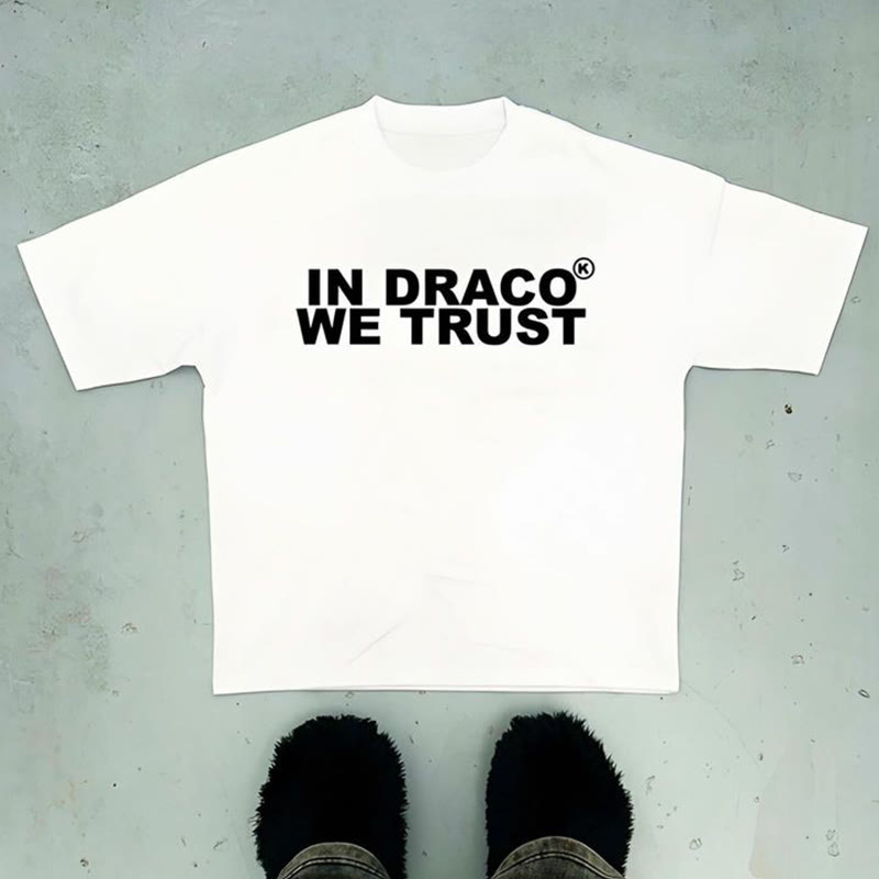 100% Cotton In Draco We Trust Print T-shirt