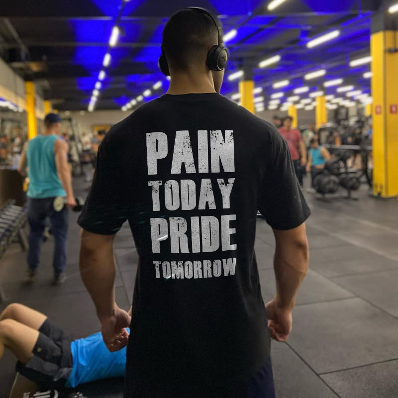 Pain Today Pride Tomorrow Print T-shirt - Black - 2XL - image 1