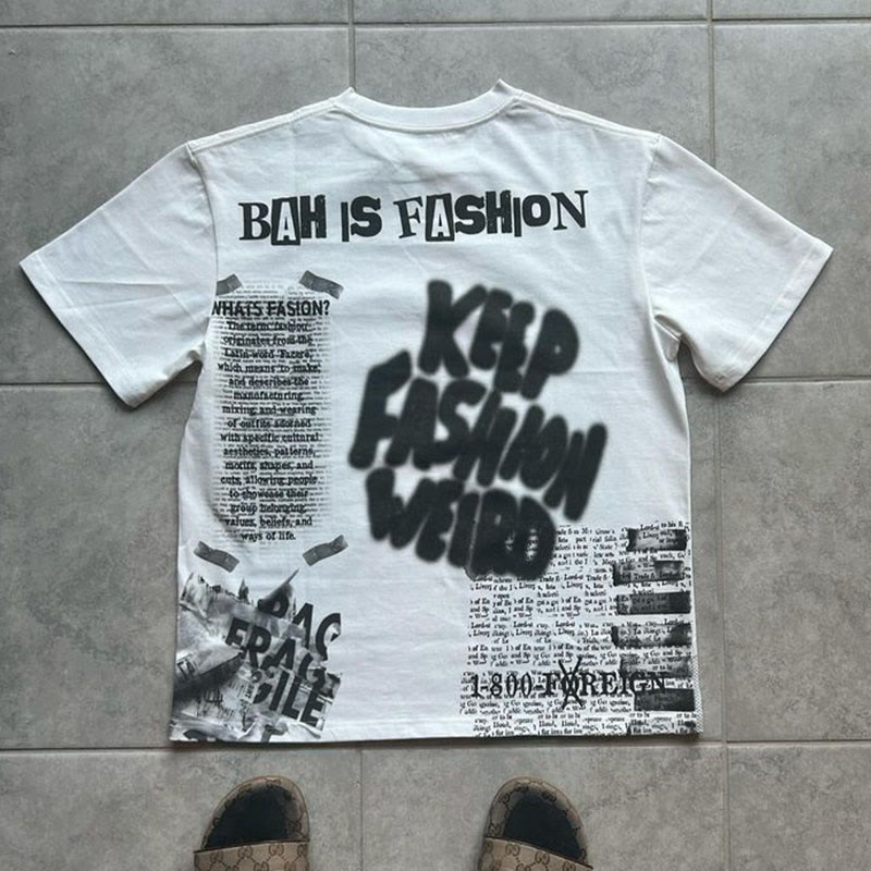 100% Cotton Street Style Business After Hours Keep Fashion Weird Print T-shirt